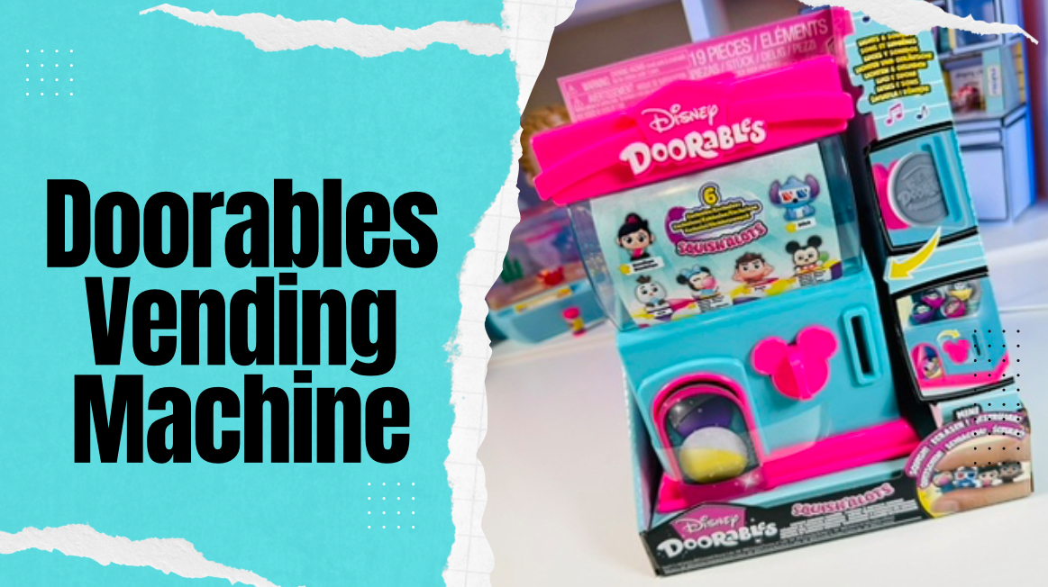 Illustrative example of doorables vending machine
