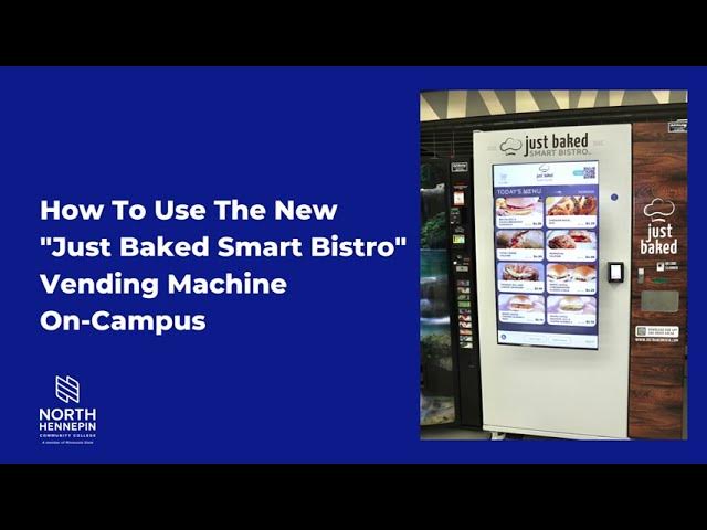 Illustrative example of just baked vending machine