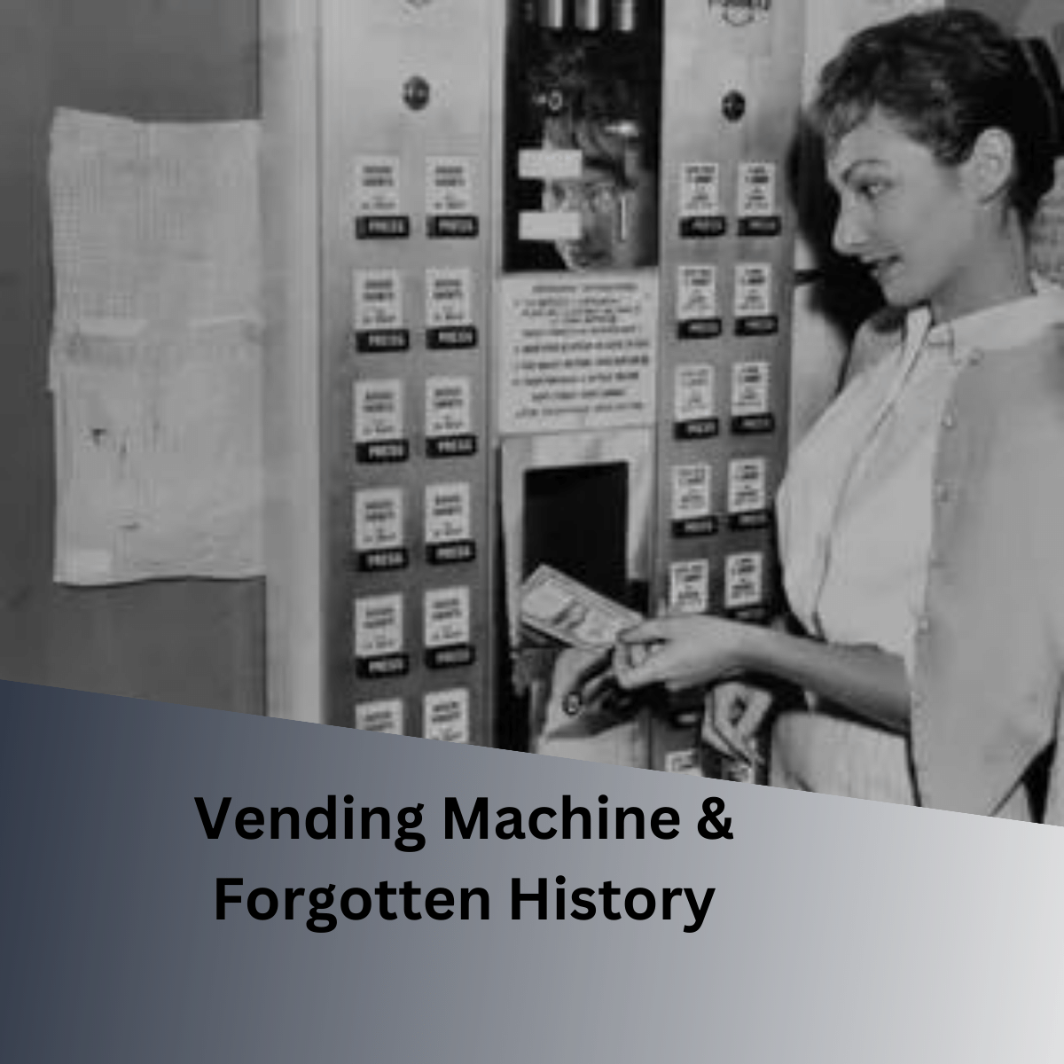 Illustrative example of vending machine history